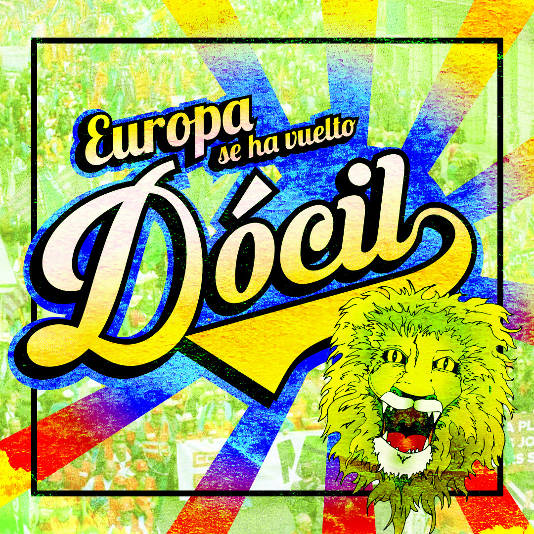 Banner con colores estridentes y un texto que lee: Europa se ha vuelto dócil. En la esquina inferior derecha hay un león gruñendo