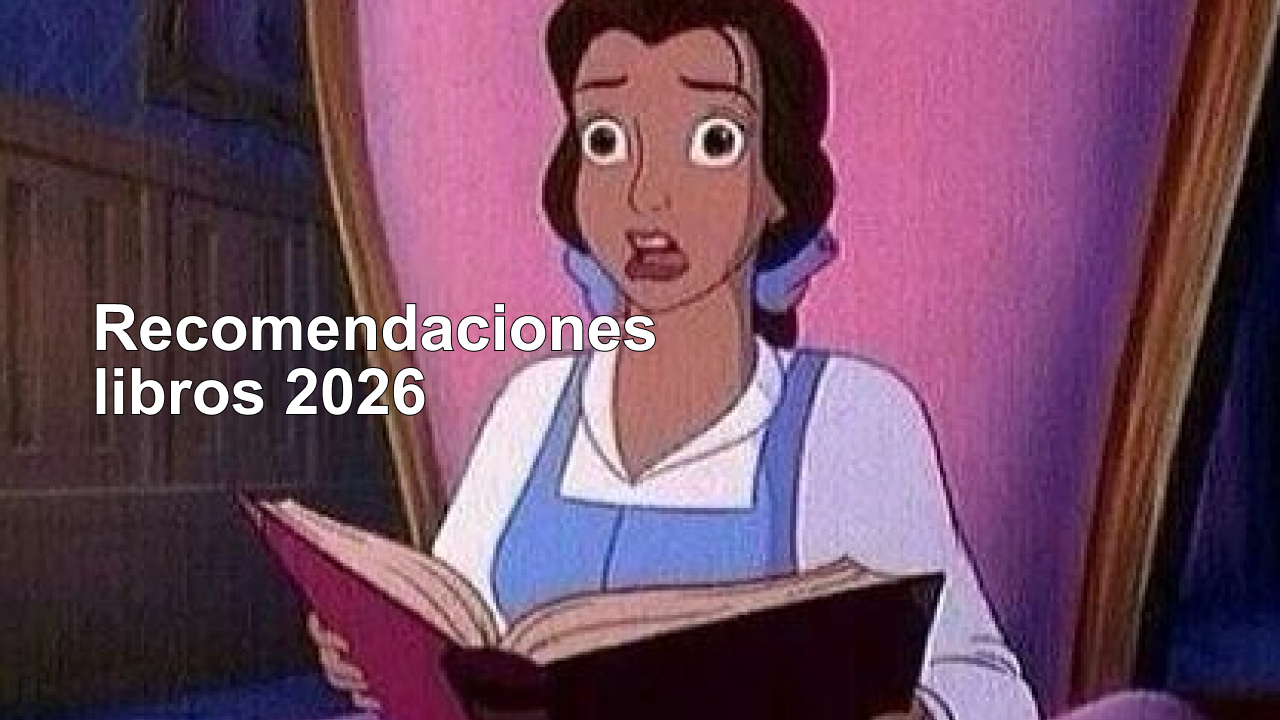 Los libros que deberías de leer