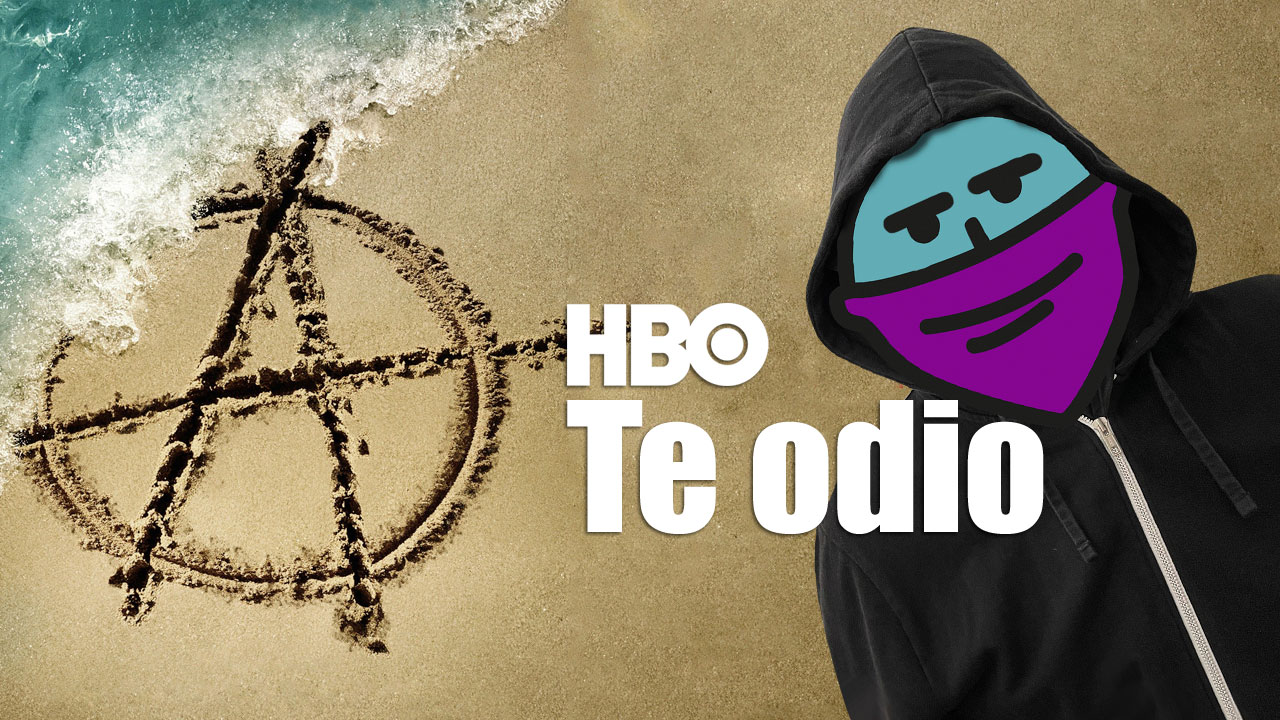 Anarquista reacciona a Los anarquistas de HBO